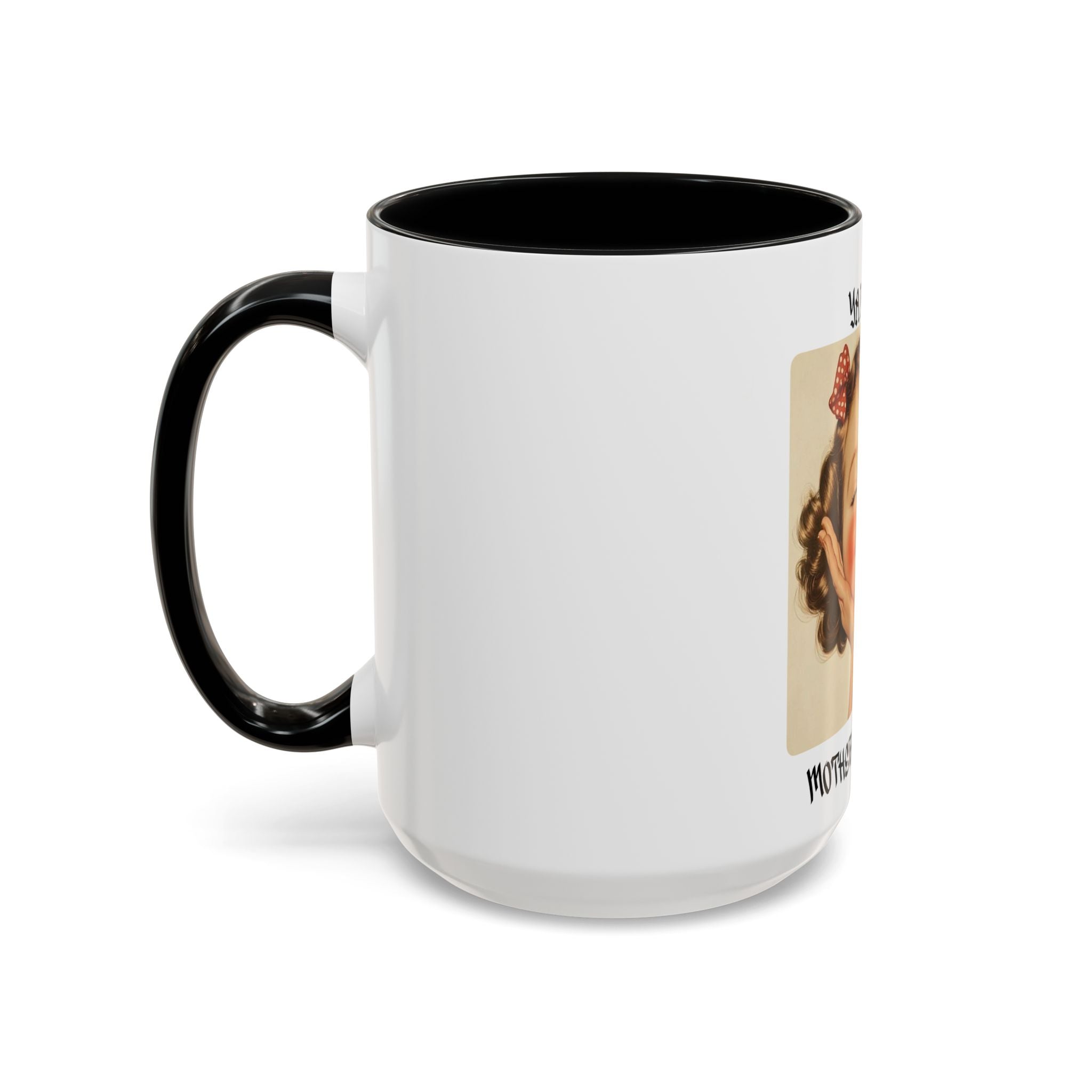 Vintage Pinup Coffee Mug – “Ya Feel Me Motherf***er?” Accent Ceramic Mug